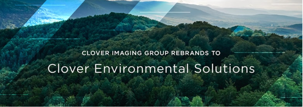 Clover Imaging Group Rebrands as Clover Environmental Solutions ...